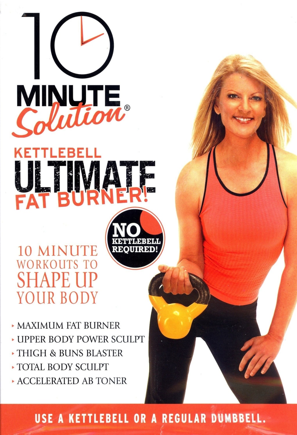 10 - Minute - Solution: Kettle Bell Ultimate Fat Burner - [DVD]