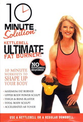10 - Minute - Solution: Kettle Bell Ultimate Fat Burner - [DVD]