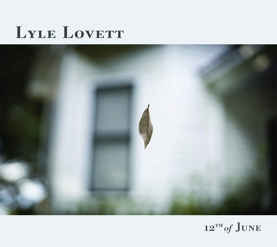 Lyle Lovett - 12th Of June - [CD]
