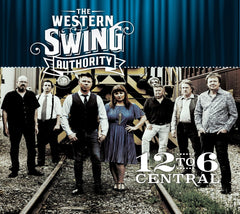 Western Swing Authority - 12 To 6 Central - [CD]