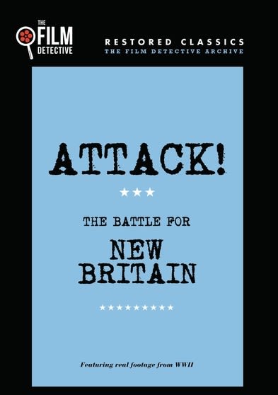 Attack! The Battle for New Britain - (Restored) - [DVD]