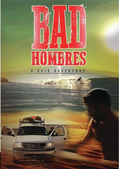Bad Hombres: A Baja Adventure - (NTSC Format) - [DVD]