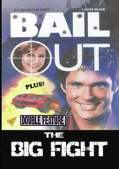 Bail Out / The Big Fight - [DVD]