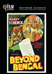 Beyond Bengal [Film Detective Restored Version] - [DVD]
