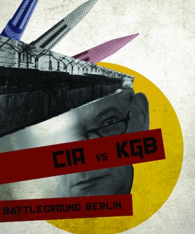 Cia Vs. Kgb: Battleground Berlin - [Blu-ray]