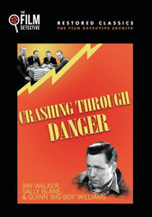 Crashing Through Danger - (Restored) - [DVD]