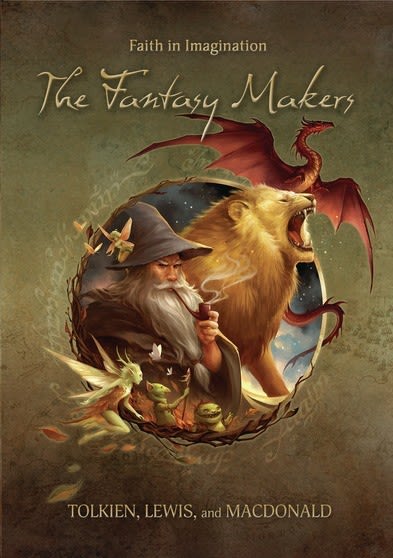 The Fantasy Makers: Tolkien, Lewis, and MacDonald - [DVD]
