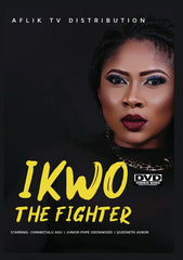 Ikwo The Fighter - [DVD]