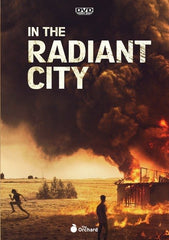 In the Radiant City - [DVD]