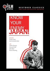Know Your Enemy - Japan! - (Restored) - [DVD]