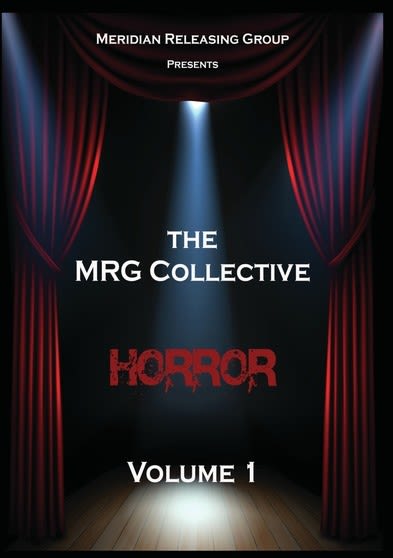 The Mrg Collective Horror, Vol. 1 - [DVD]