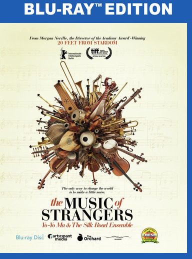 The Music Of Strangers: Yo-Yo Ma And The Silk Road Ensemble - (AC-3, Dubbed) - [Blu-ray]