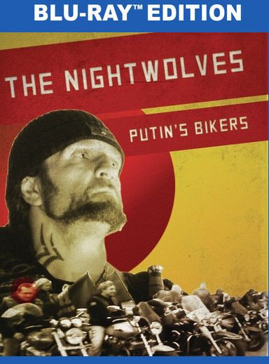The Nightwolves: Putin's Bikers - (Dolby) - [Blu-ray]