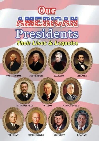 Our American Presidents: Their Lives And Legacies - [DVD]