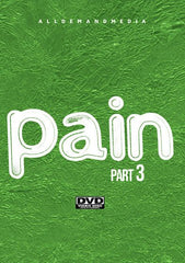 Pain 3 - [DVD]