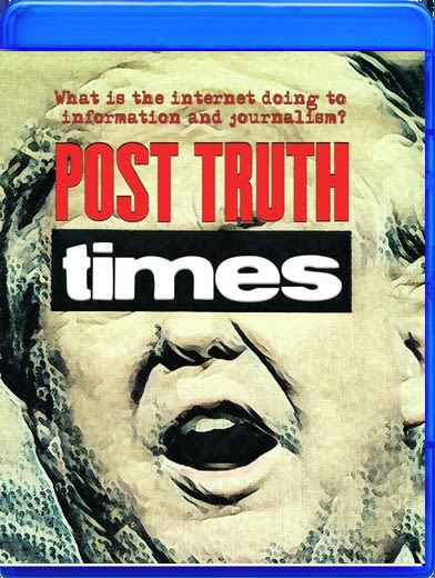 Post Truth Times: We The Media - [Blu-ray]