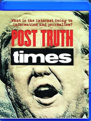 Post Truth Times: We The Media - [Blu-ray]