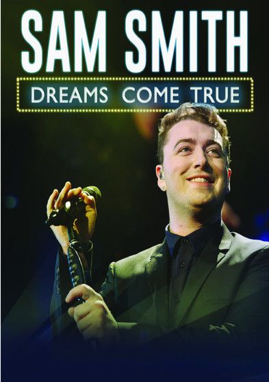 Sam Smith: Dreams Come True - [DVD]