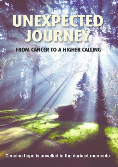 Unexpected Journey From Cancer to a Higher Caller - (NTSC Format) - [DVD]