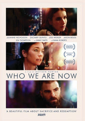 Who We Are Now - [DVD]