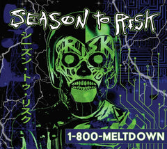 Season to Risk - 1-800-Meltdown - (Limited Edition, Digipack Packaging) - [CD]