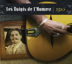 Les Doigts de l'Homme - 1910 - [CD]