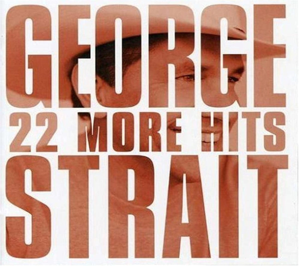 George Strait - 22 More Hits - [CD]