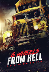 6 Wheels From Hell - [DVD]