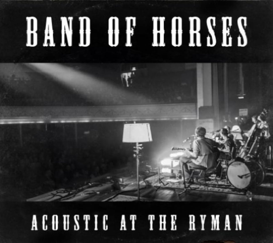 Band of Horses - Acoustic at the Ryman - [CD]