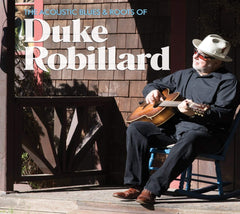 Duke Robillard - THE ACOUSTIC BLUES & ROOTS OF - [CD]