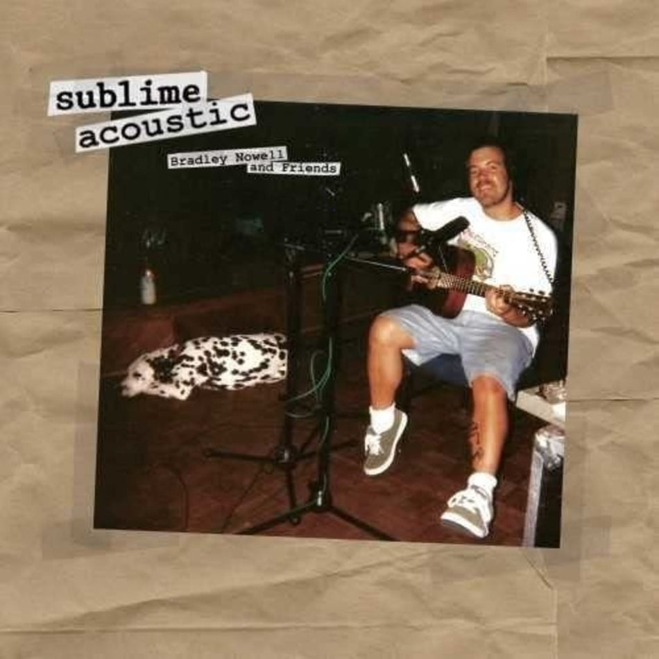 Sublime - Acoustic: Bradley Nowell & Friends - [Vinyl]
