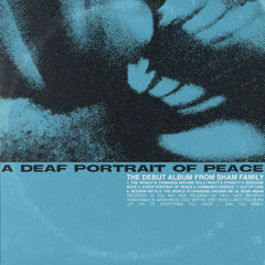 Sham Family - Deaf Portrait Of Peace - [Vinyl]
