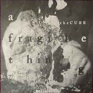 A FRAGILE THING (7" SINGLE WHITE VINYL) - [7 IN]