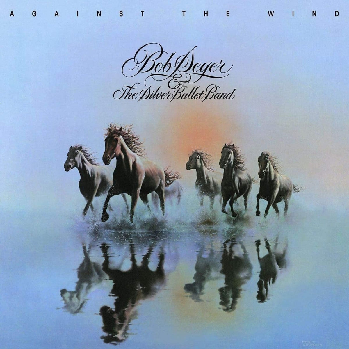 Bob Seger & the Silver Bullet Band - Against The Wind - [Vinyl]
