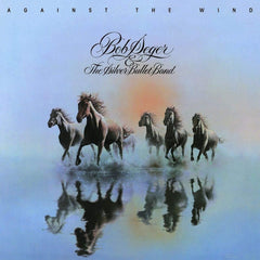 Bob Seger & the Silver Bullet Band - Against The Wind - [Vinyl]