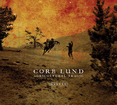 Corb Lund - Agricultural Tragic [Deluxe] - [CD]