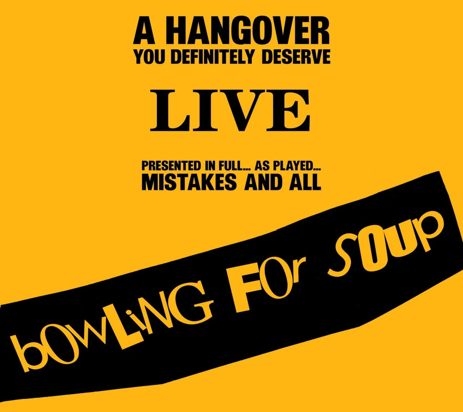 Bowling for Soup - A Hangover You Definitely Deserve (Live) - (Digipack Packaging) - [CD]
