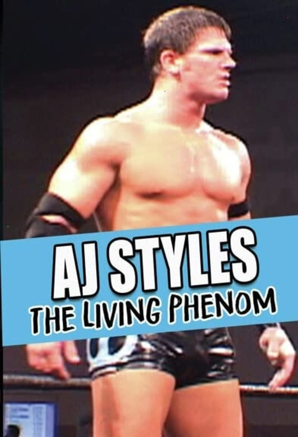 Aj Styles: The Living Phenom - [DVD]