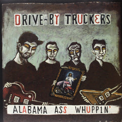 Drive-By Truckers - Alabama Ass Whuppin [Explicit Content] - (Parental Advisory Explicit Lyrics) - [Vinyl]