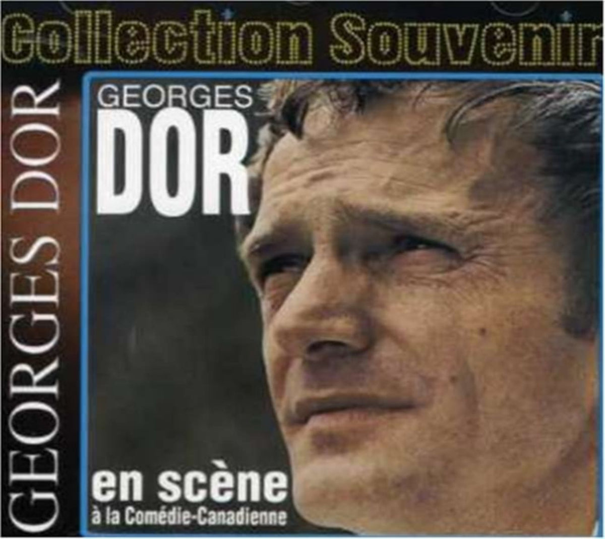 Georges Dor - A LA COMEDIE CANADIENNE - [CD]