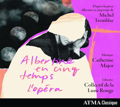 CHANTAL LAMBERT / MONIQUE PAGE - Albertine En Cinq Temps - [CD]