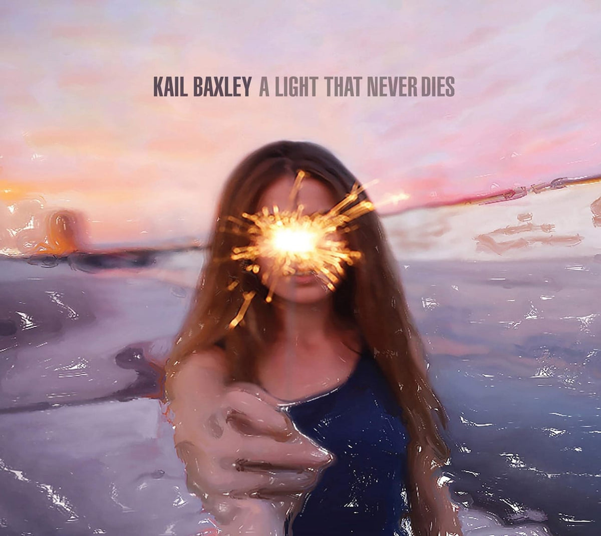 Kail Baxley - A Light That Never Dies - [CD]