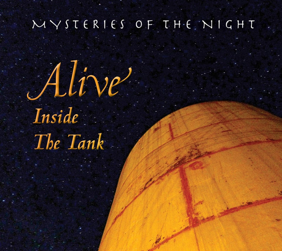 Mysteries Of The Night - ALIVE INSIDE TANK - [CD]