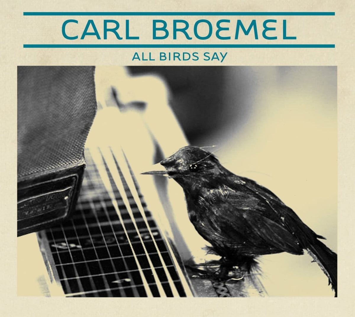 Carl Broemel - All Birds Say - (Digipack Packaging) - [CD]