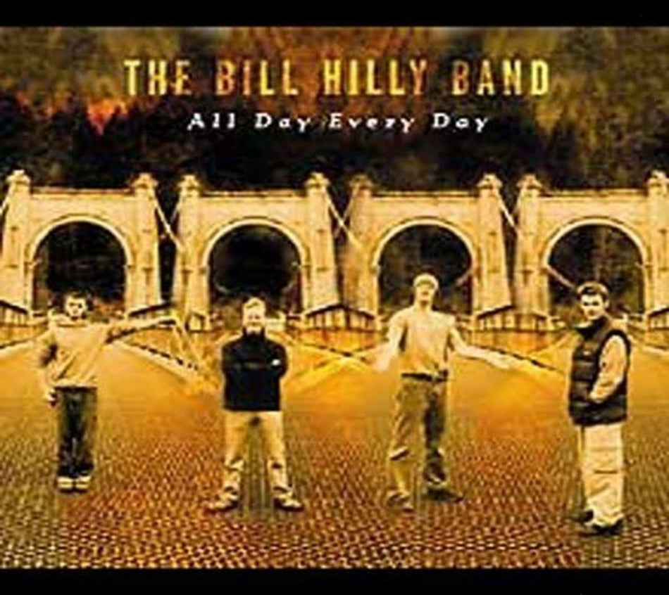 The Bill Hilly Band - All Day Every Day - [CD]