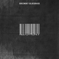 Greensky Bluegrass - All For Money - [Vinyl]