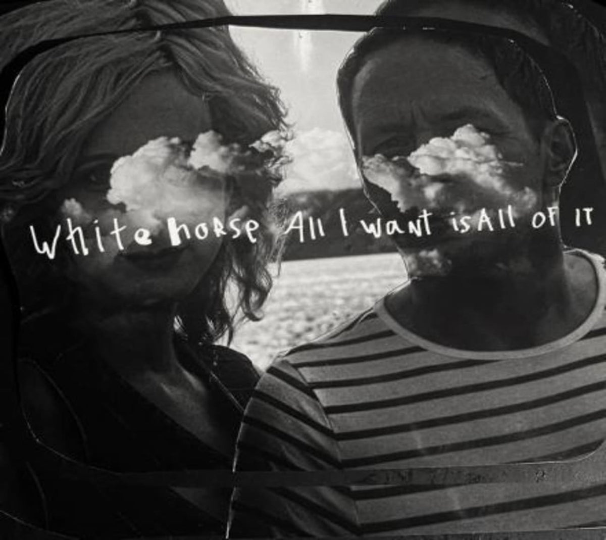 Whitehorse - All I Want is All of It - [CD]