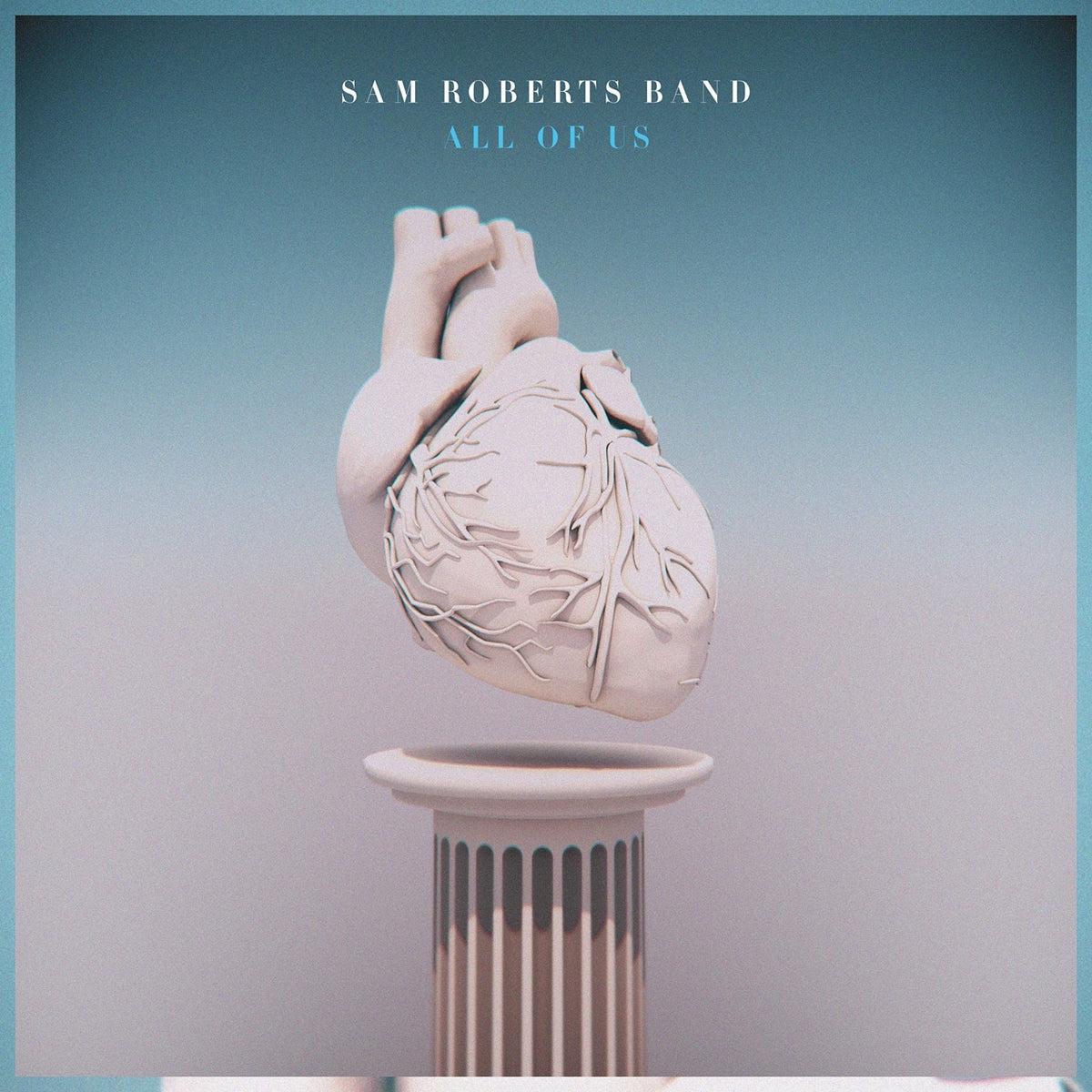 Sam Roberts Band - ALL OF US - [Vinyl]