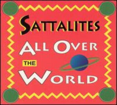 Sattalites - All Over The World - [CD]
