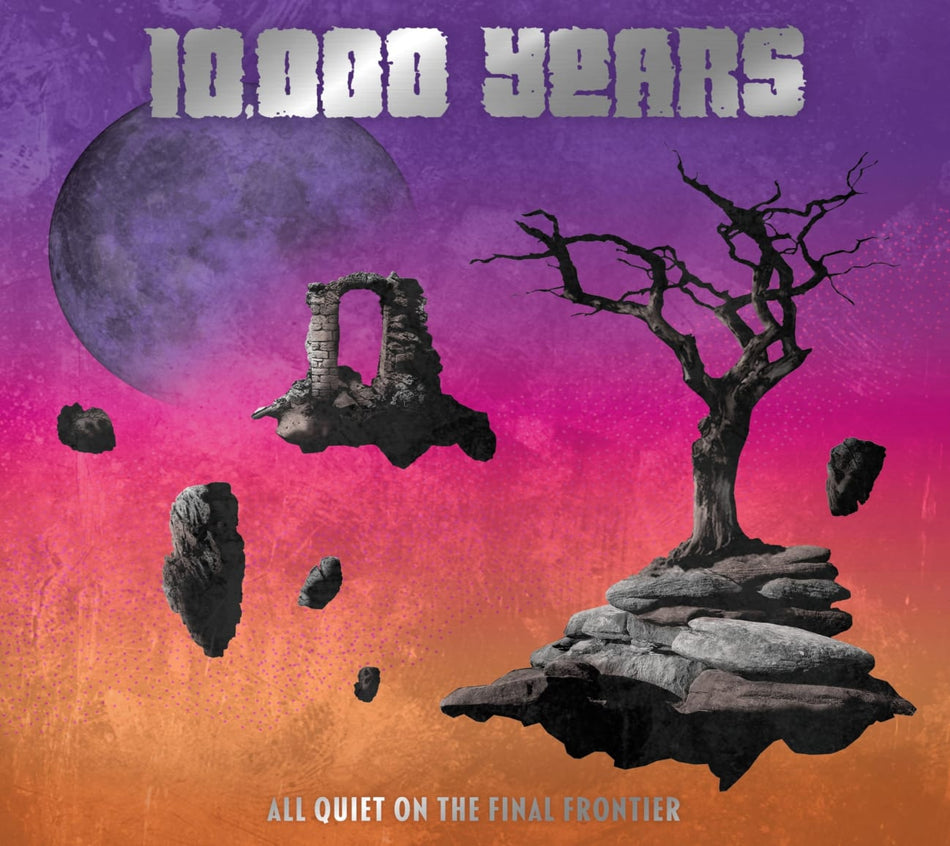10,000 Years - All Quiet On The Final Frontier - [CD]